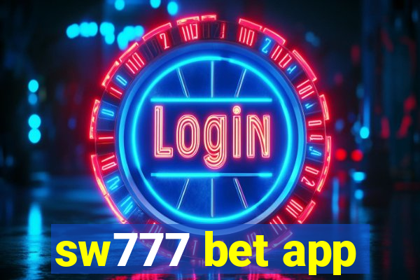 sw777 bet app